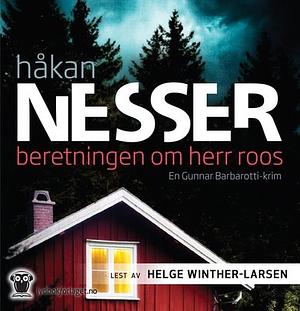 Beretningen om herr Roos by Håkan Nesser