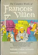 The Complete Works of François Villon by Anthony Bonner, François Villon
