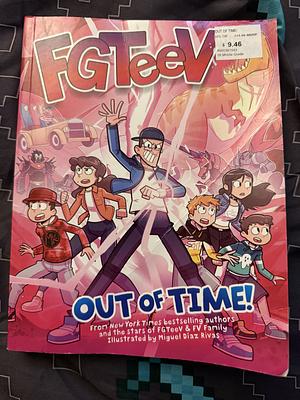 FGTeeV: Out of Time! by Fgteev