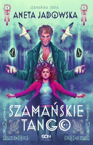 Szamańskie tango by Aneta Jadowska