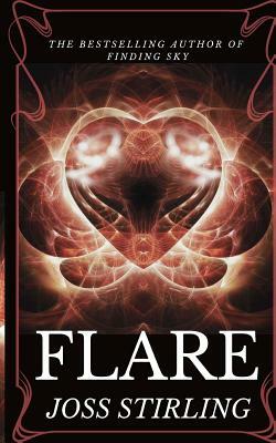 Flare by Joss Stirling