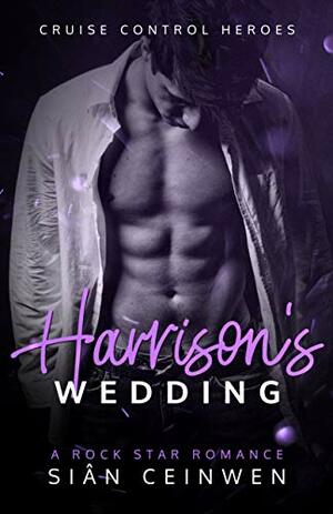 Harrison's Wedding by Sian Ceinwen