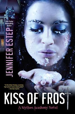Kiss of Frost by Jennifer Estep