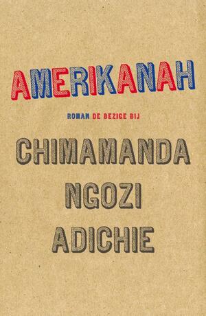 Amerikanah by Chimamanda Ngozi Adichie