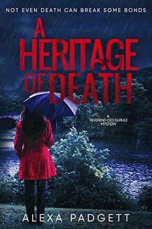 A Heritage of Death by Alexa Padgett, J.J. Cagney