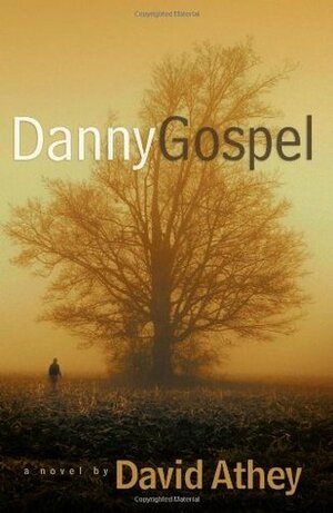 Danny Gospel by David Athey