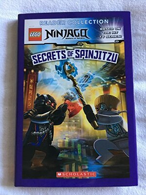 Lego Ninjago: Secrets of Spinjitzu by Kate Howard, Tracey West