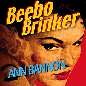 Beebo Brinker by Ann Bannon