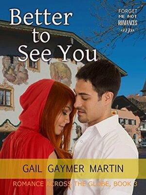 Better to See You by Gail Gaymer Martin