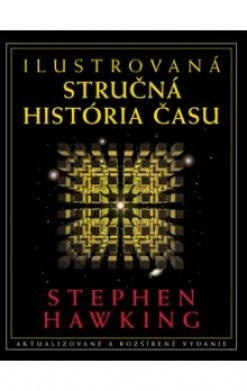 Ilustrovaná stručná história času by Stephen Hawking