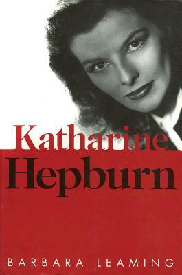 Katharine Hepburn by Sheridan Morley, Barbara Leaming