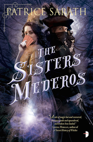 The Sisters Mederos by Patrice Sarath