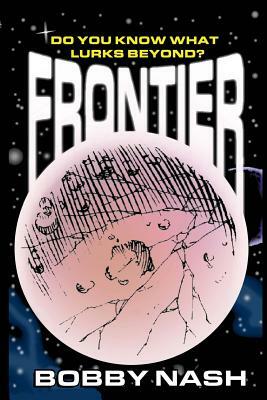 Frontier by Bobby Nash
