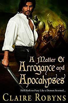 A Matter of Arrogance and Apocalypses by Claire Robyns