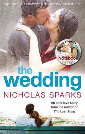 The wedding  by Nicholas; Sparks Sparks