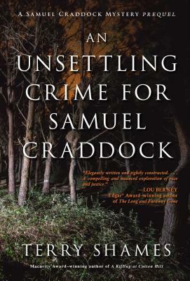 An Unsettling Crime for Samuel Craddock by Terry Shames