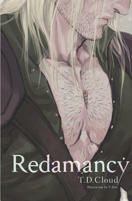 Redamancy by T. D. Cloud