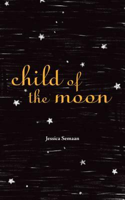 Child of the Moon by Jessica Semaan