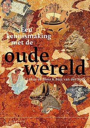 Een kennismaking met de oude wereld  by Lukas De Blois, R J Van Der Spek