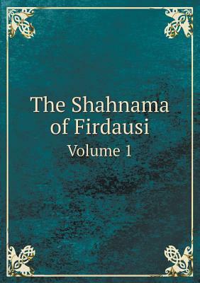 The Shahnama of Firdausi: Volume VII by Edmond Warner, Arthur George Warner