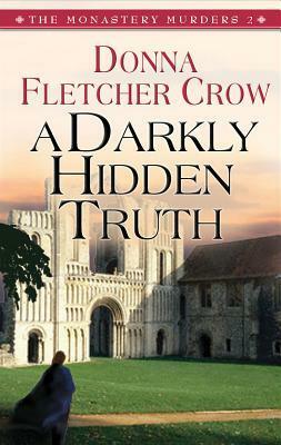 A Darkly Hidden Truth by Donna Fletcher Crow