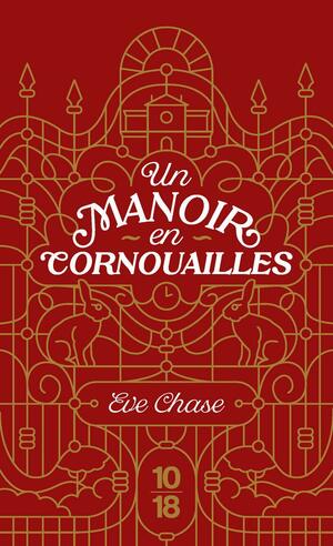 Un manoir en Cornouailles (Edition Spéciale) (Littérature étrangère) by Eve Chase