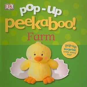 Pop-up Peekaboo! Farm by Sarah Davis, Dawn Sirett, Dawn Sirett