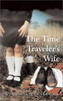 The Time Traveler's Wife by Audrey Niffenegger, Audrey Niffenegger