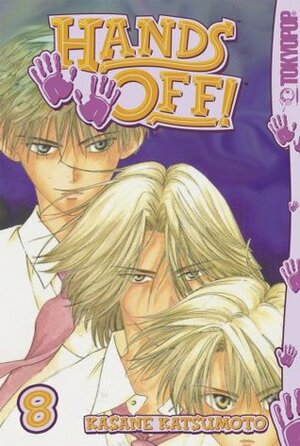 Hands Off!, Volume 8 by Kasane Katsumoto