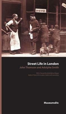 Street Life in London by Adolphe Smith