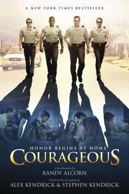 Courageous by Randy Alcorn