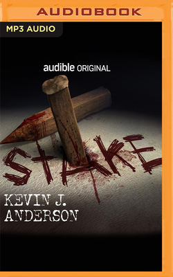 Stake by Kevin J. Anderson