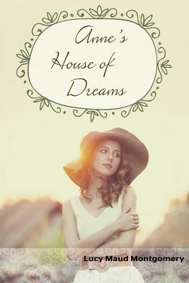 Anne's House of Dreams by L.M. Montgomery