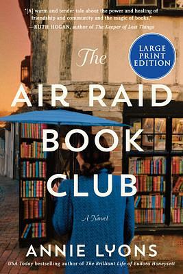 The Air Raid Book Club A Novel by Annie Lyons, Annie Lyons