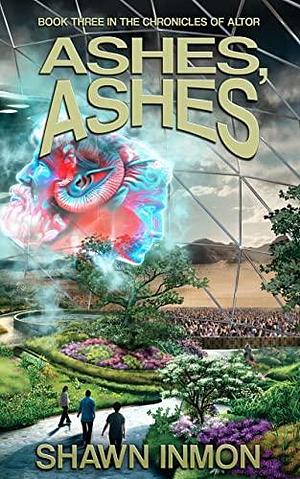 Ashes, Ashes by Shawn Inmon