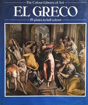 El Greco: 49 Plates in Full Colour by Philip Troutman, Greco