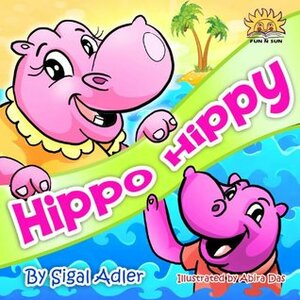 Hippo Hippy by Abira Das, Sigal Adler, Rivka Strauss