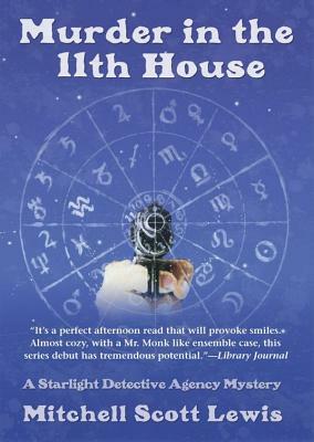 Murder in the 11th House by Mitchell Scott Lewis