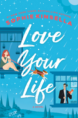 Love Your Life by Sophie Kinsella