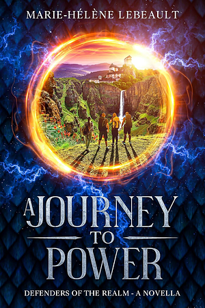 A Journey to Power by Marie-Hélène Lebeault