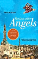 The Last of the Angels: A Modern Iraqi Novel by Fadhil al-Azzawi