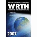 World Radio Tv Handbook 2007, Volume 61 by John Nelson, George Jacobs