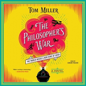 The Philosopher's War by Tom Miller