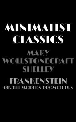 Frankenstein by Mary Shelley