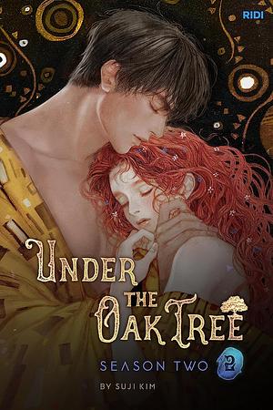Under the Oak Tree : Season 2 (2) by Kim Suji