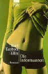 Die Informanten by Bret Easton Ellis