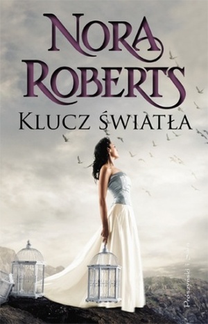 Klucz światła by Nora Roberts