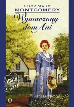 Wymarzony dom Ani by L.M. Montgomery