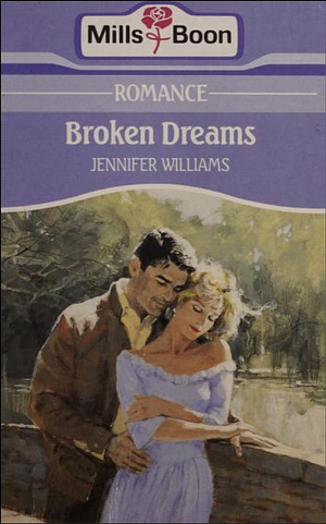 Broken Dreams by Jennifer M. Williams