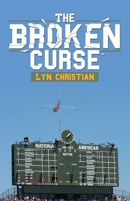 The Broken Curse by Lyn Christian